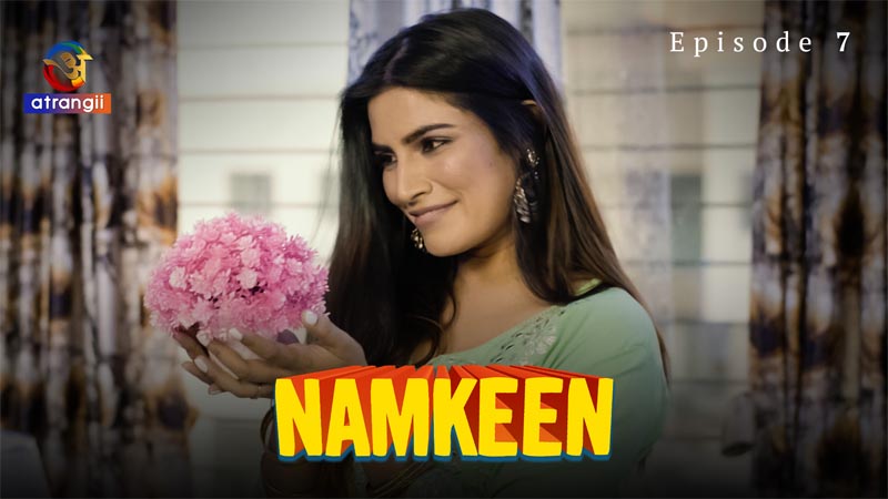 Namkeen | Season 01 | Episode 07